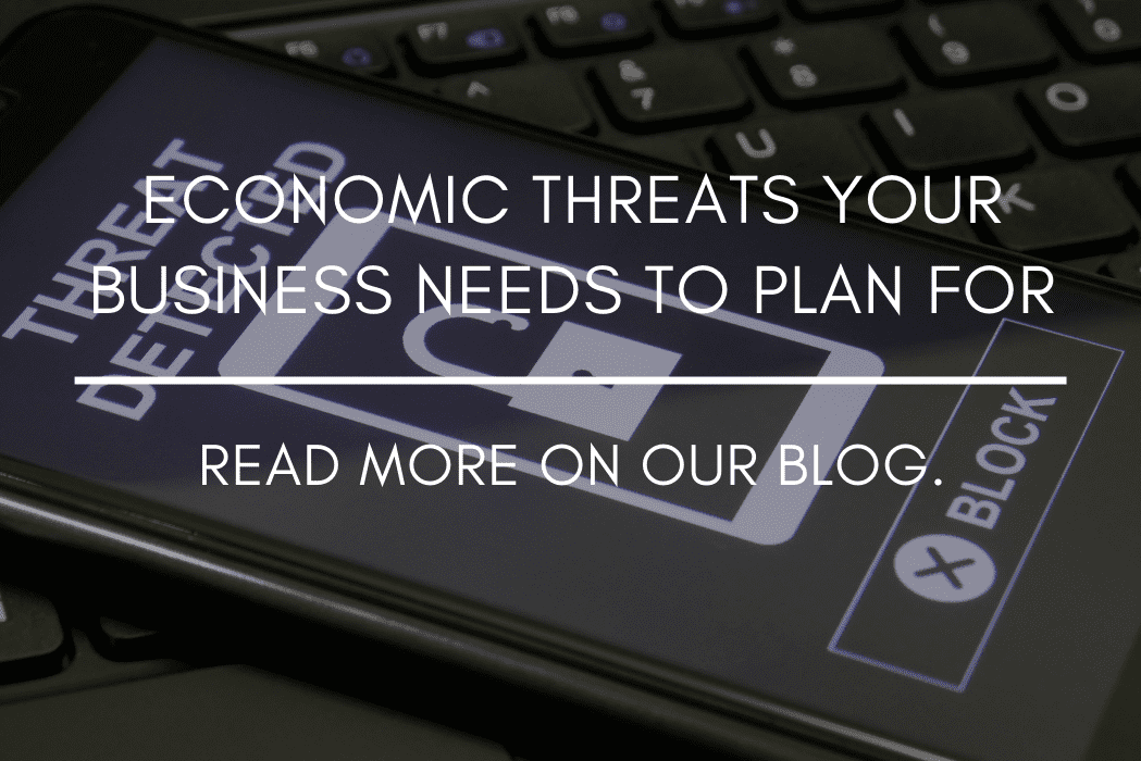 Economic Threats Your Business Should Plan For - 1