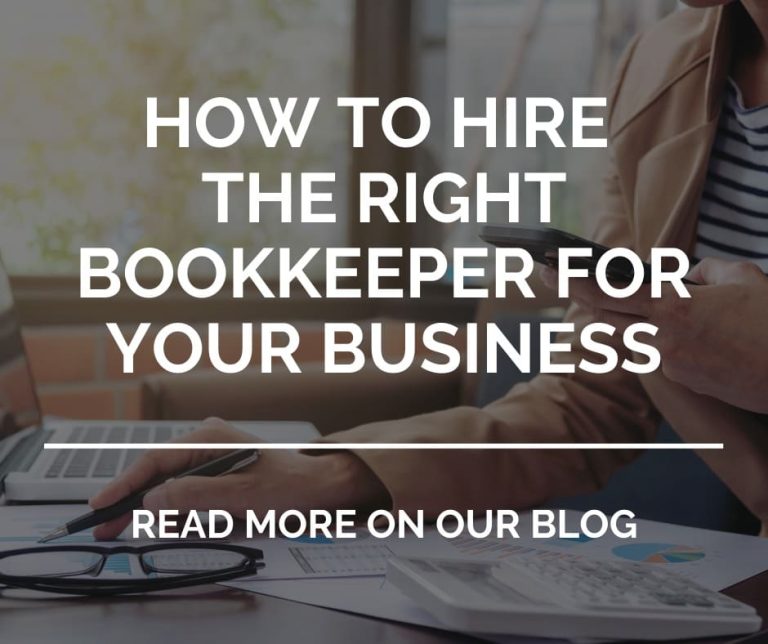 How To Hire The Right Bookkeepper For Your Business