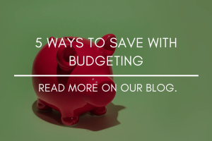 5 ways to save with Budgeting