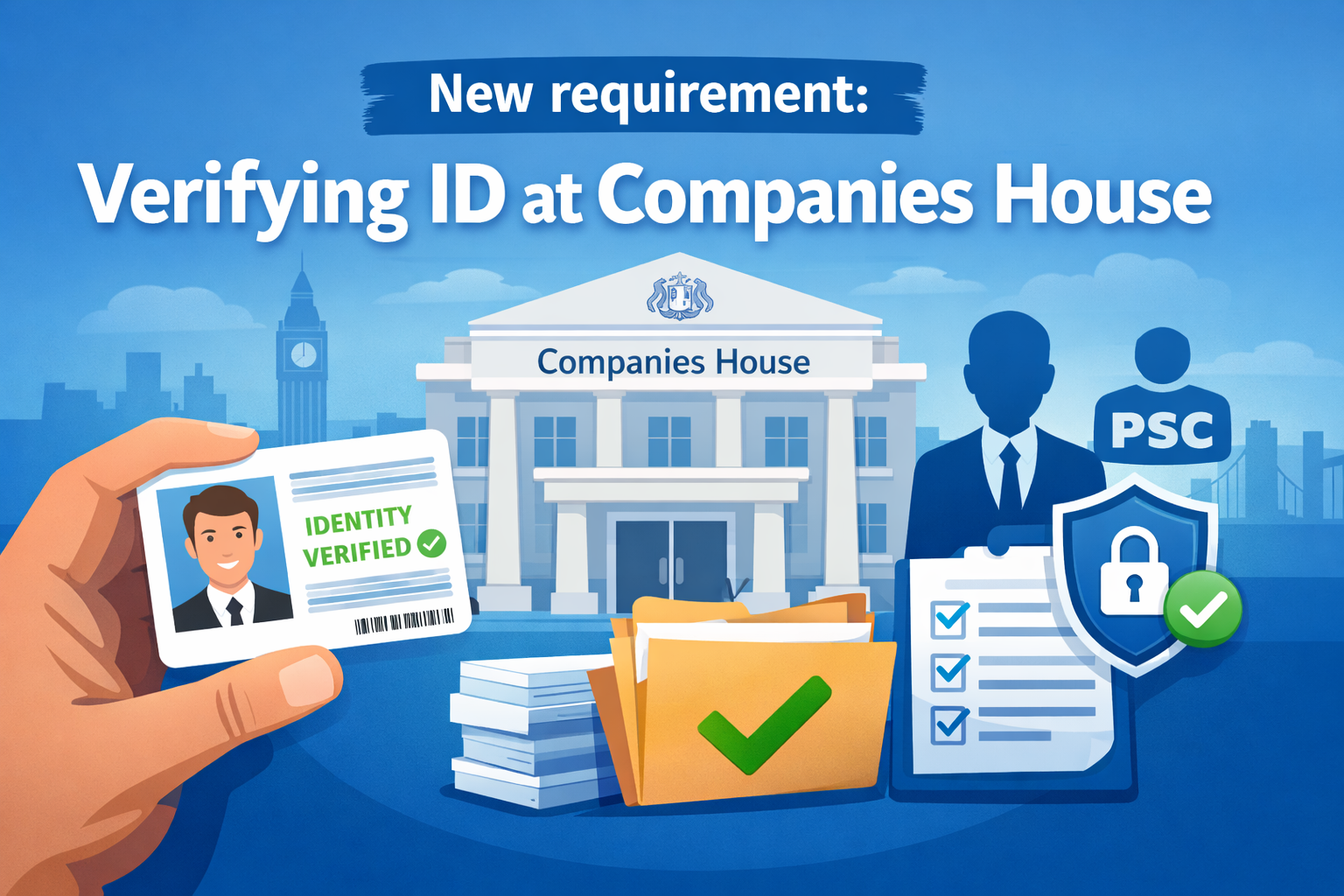 New requirement – verifying ID at Companies House